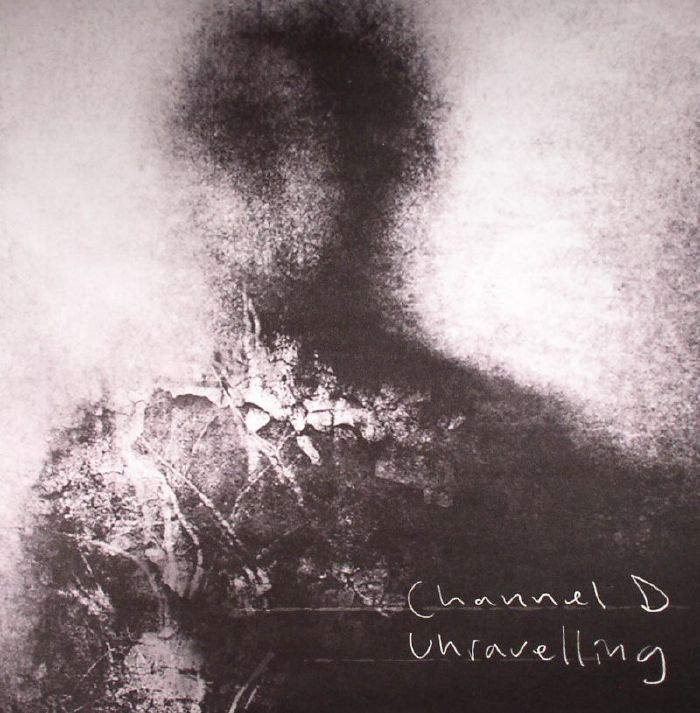Channel D Unravelling