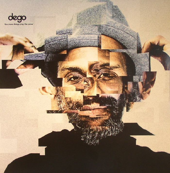 Dego The More Things Stay The Same