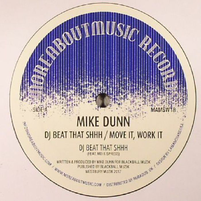 Mike Dunn DJ Beat That Shhh