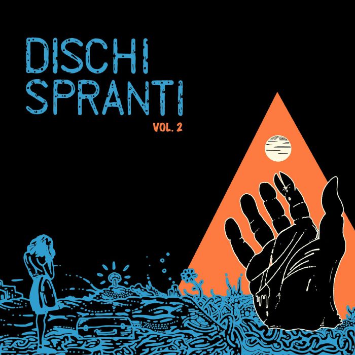 Marco Santoro | Max Nocco | Xxxv Gold Fingers | Marco Erroi | Buck | Giorgio Luceri | Mhadan – Dischi Spranti Vol 2 vinyl cover