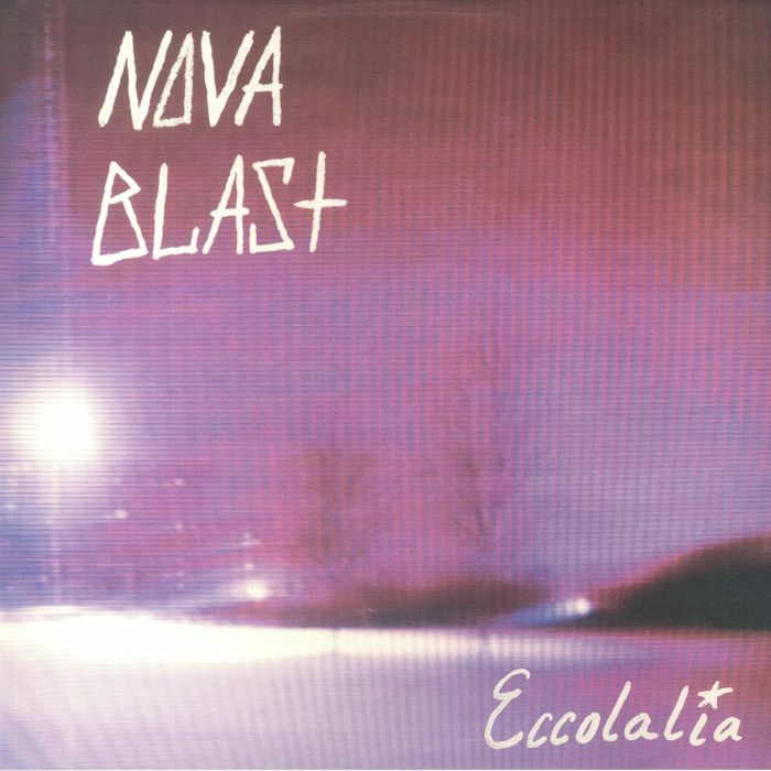 Nova Blast Eccolalia