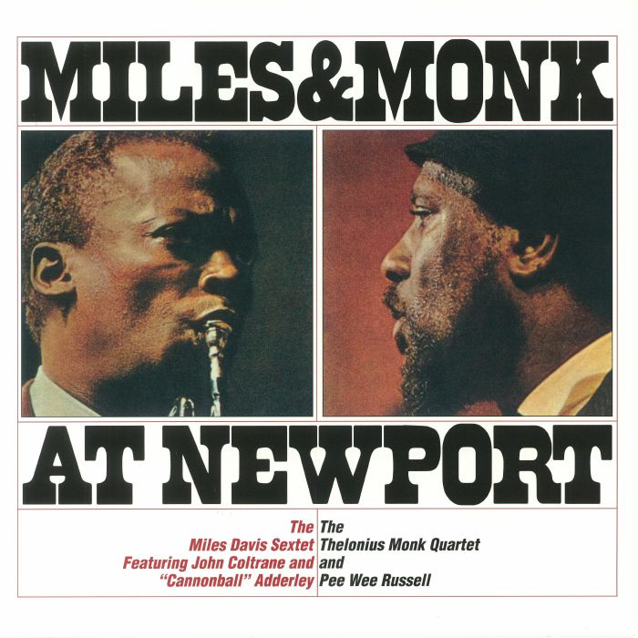 The Miles Davis Sextet | The Thelonious Monk Quartet Miles and Monk At Newport (reissue)