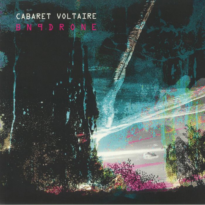 Cabaret Voltaire BN9Drone