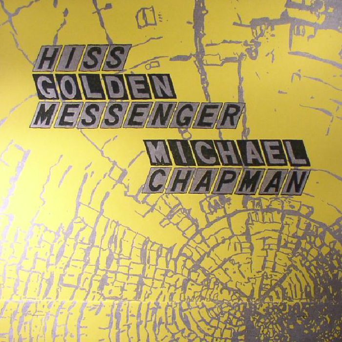 Hiss Golden Messenger | Michael Chapman Parallelogram A La Carte