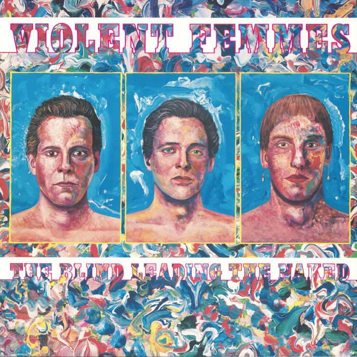 Violent Femmes The Blind Leading The Naked (Record Store Day RSD 2026)
