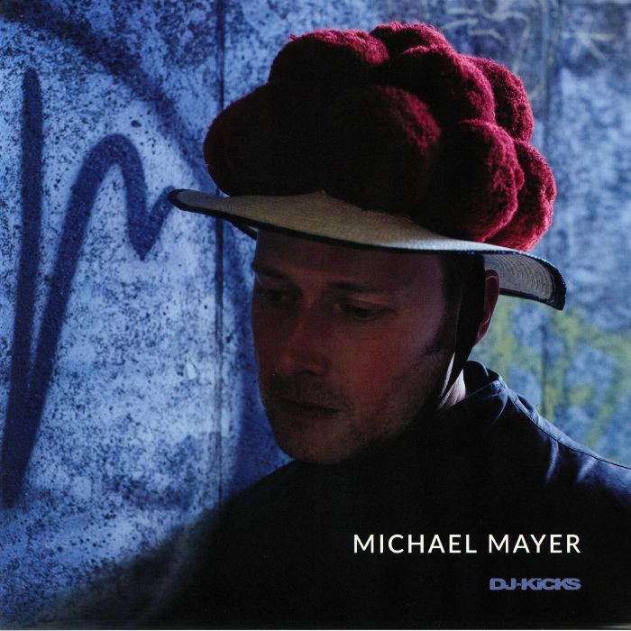 Michael Mayer DJ Kicks