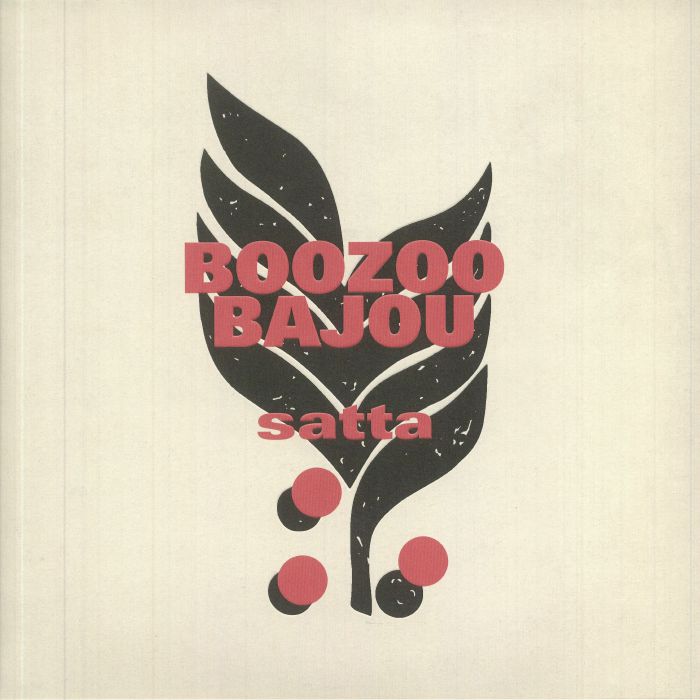Boozoo Bajou Satta (20th Anniversary Edition)