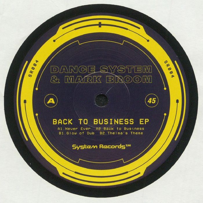 Dance System | Mark Broom Back To Business EP