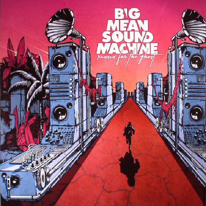 Big Mean Sound Machine – Runnin For The Ghost vinyl cover