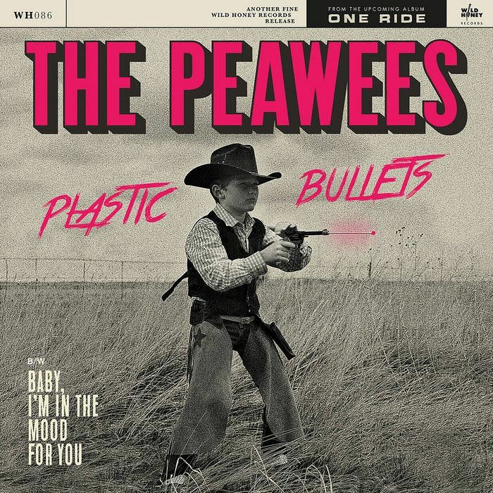 The Peawees Plastic Bullets