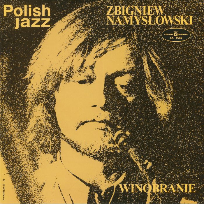 Zbigniew Namyslowski Winobranie