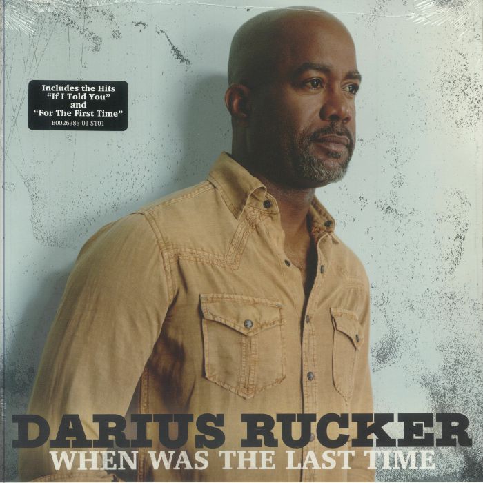 Darius Rucker When Was The Last Time