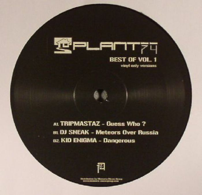Tripmastaz | DJ Sneak | Kid Enigma – Plant 74: Best of Vol 1 vinyl cover