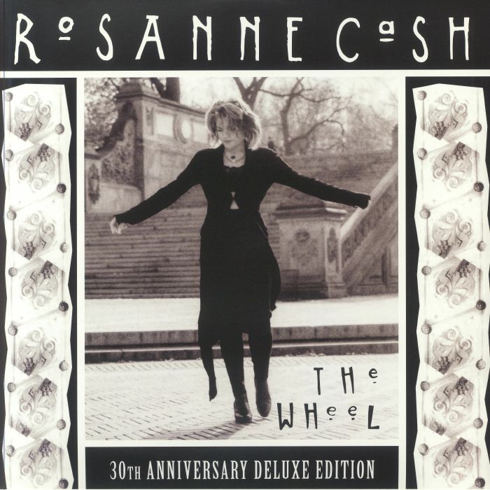 Rosanne Cash The Wheel (30th Anniversary Deluxe Edition)