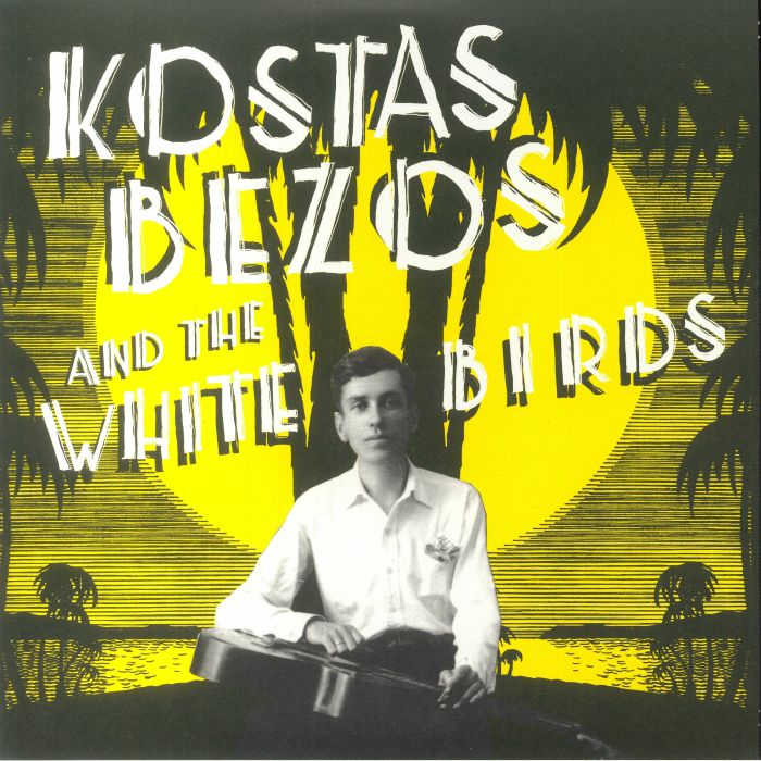 Kostas Bezos and The White Birds Kostas Bezos and The White Birds