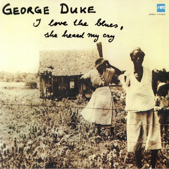 George Duke I Love The Blues She Heard (remastered)