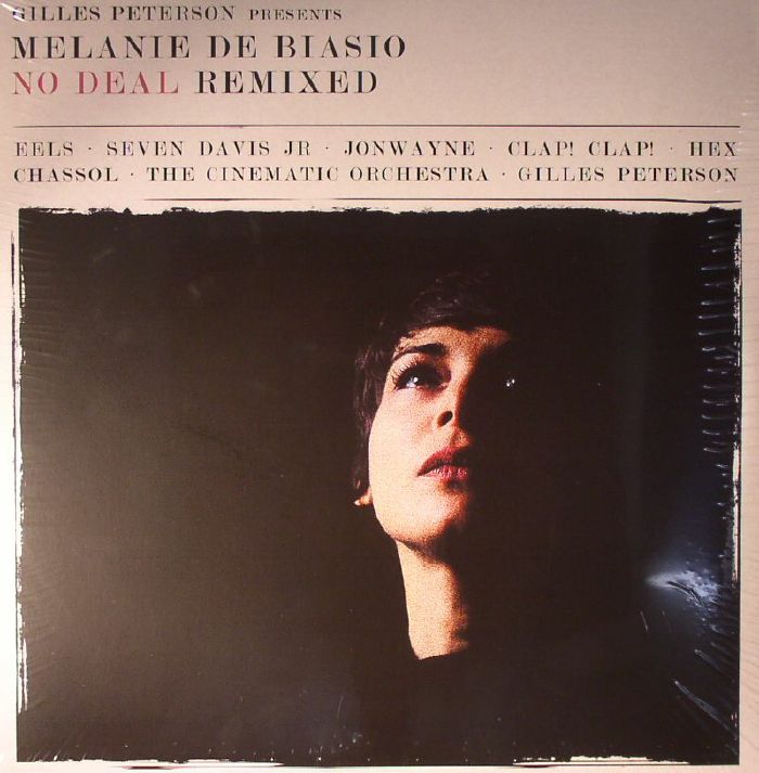 Gilles Peterson | Melanie De Biasio No Deal Remixed