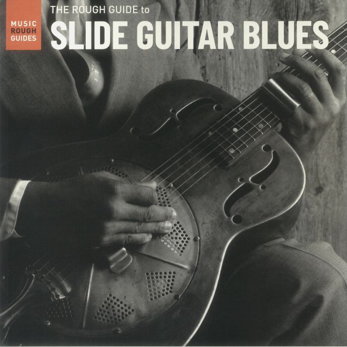 Various Artists The Rough Guide To Slide Guitar Blues