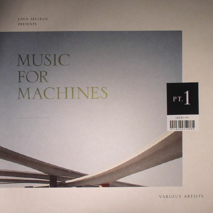 John Beltran Music For Machines Part 1