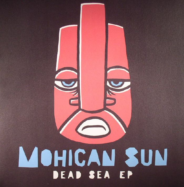 Mohican Sun Dead Sea EP