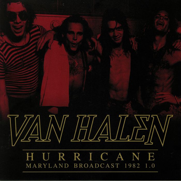 Van Halen Hurricane: Maryland Broadcast 1982 1.0