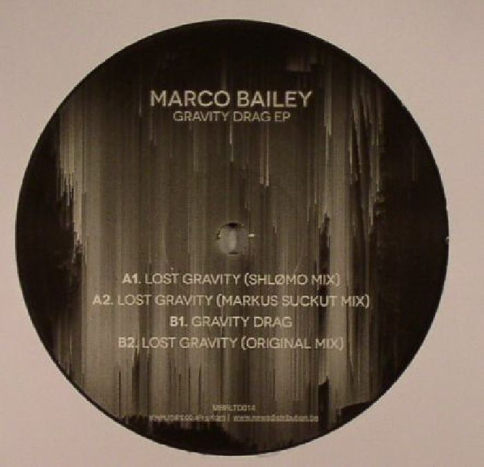 Marco Bailey Gravity Drag EP