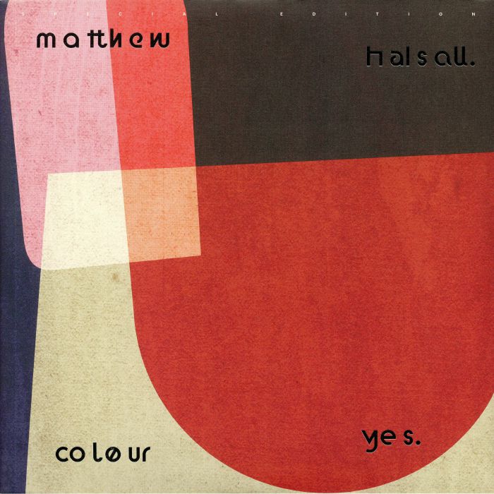 Matthew Halsall Colour Yes (Special Edition)