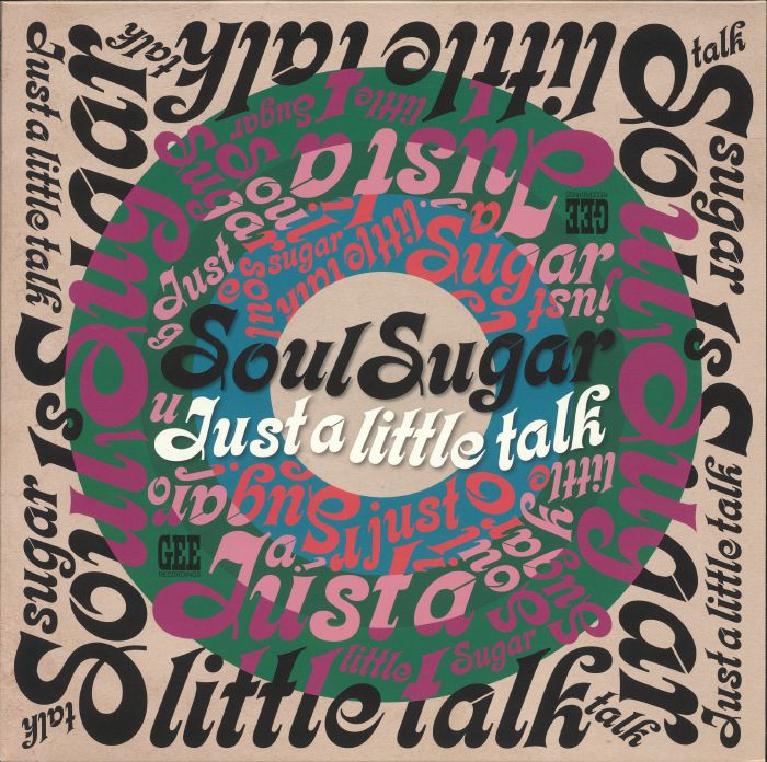 Soul Sugar Just A Little Talk