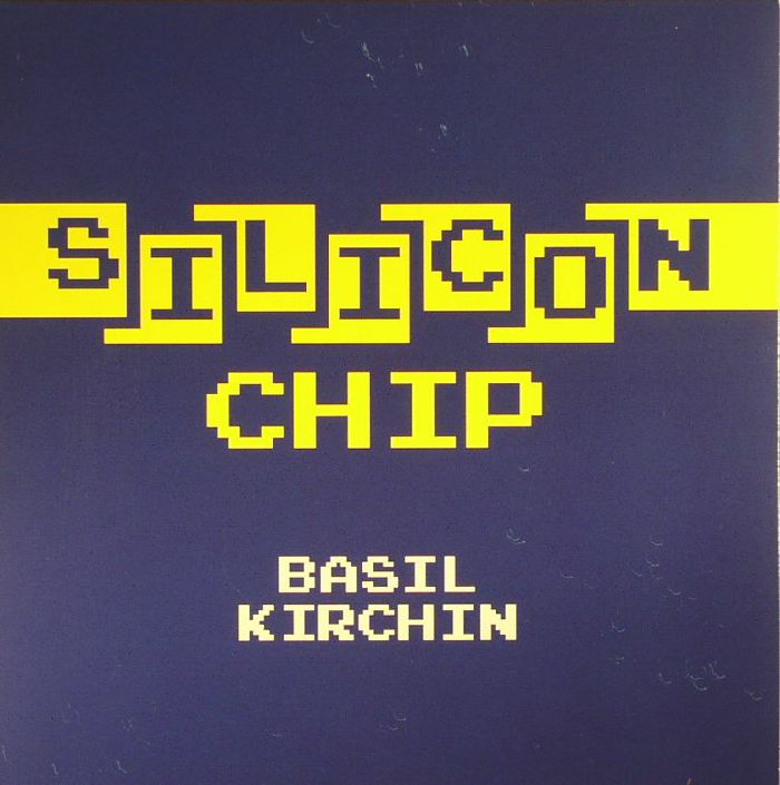 Basil Kirchin Silicon Chip