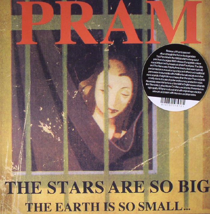 Pram The Stars Are So Big The Earth Is So Small (reissue)