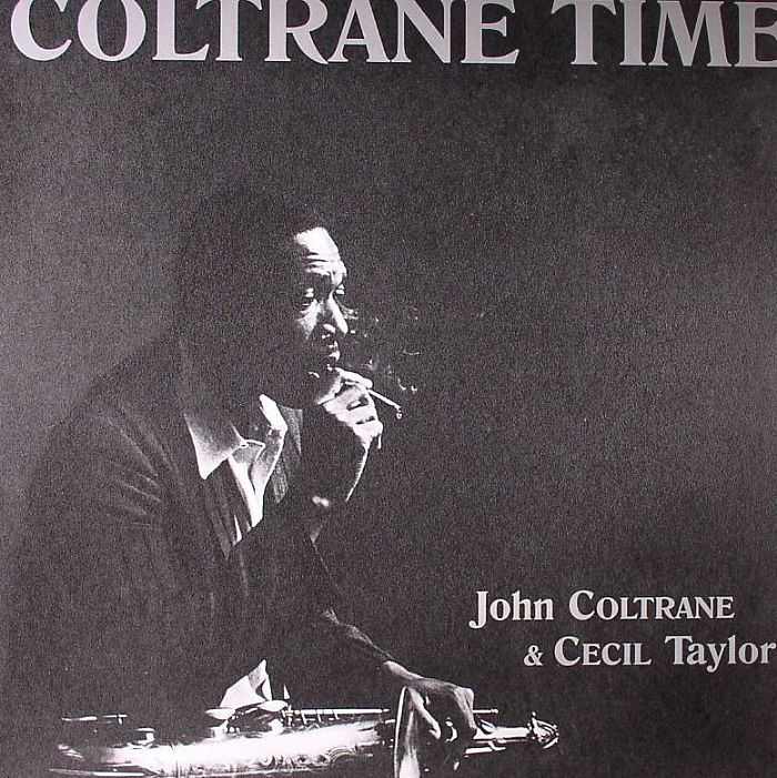 John Coltrane | Cecil Taylor Coltrane Time (reissue)