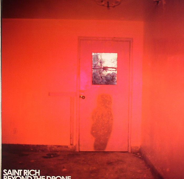 Saint Rich Beyond The Drone