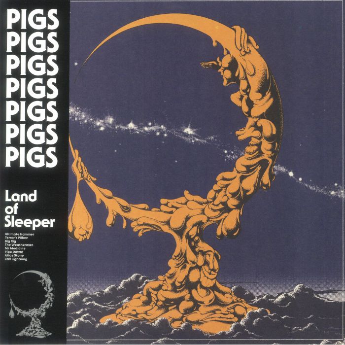 Pigs Pigs Pigs Pigs Pigs Pigs Pigs – Land Of Sleeper vinyl cover
