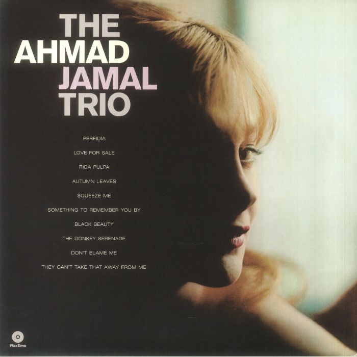 The Ahmad Jamal Trio The Ahmad Jamal Trio
