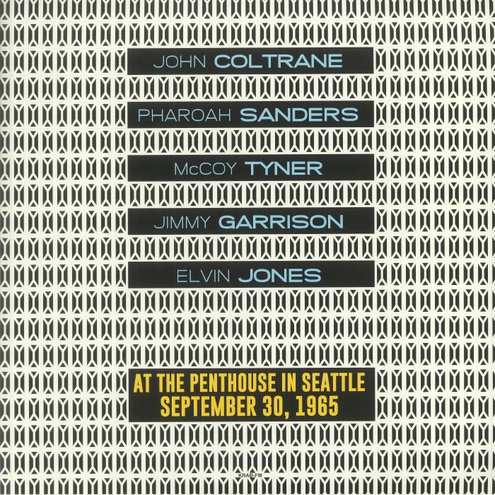 John Coltrane | Pharoah Sanders | Mccoy Tyner | Jimmy Garrison | Elvin Jones At The Penthouse In Seattle September 30 1965