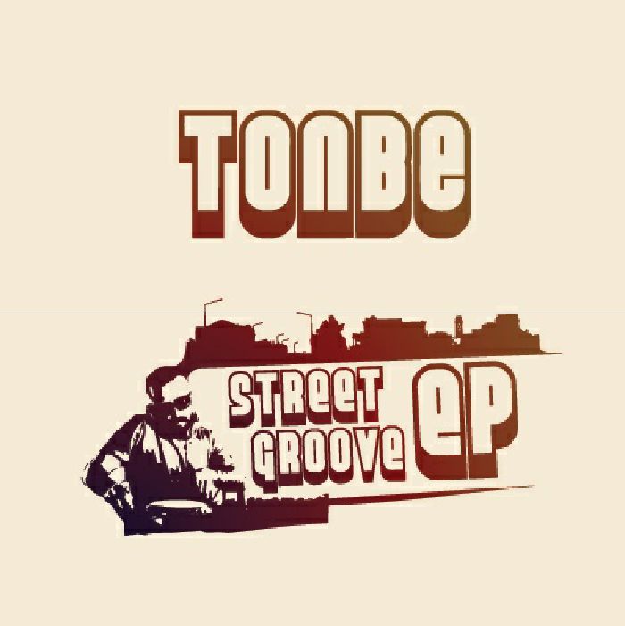 Tonbe Street Groove EP