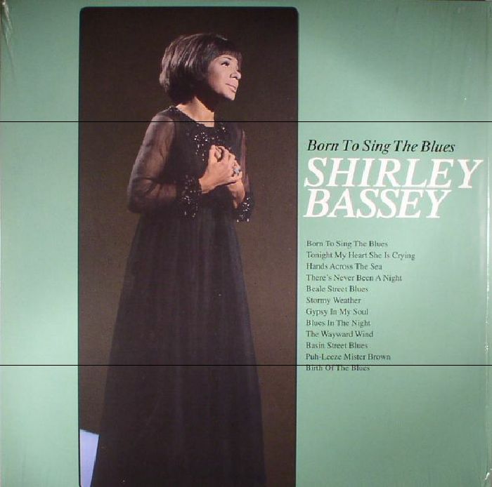 Shirley Bassey Born To Sing The Blues (reissue)