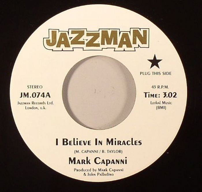 Mark Capanni I Believe In Miracles