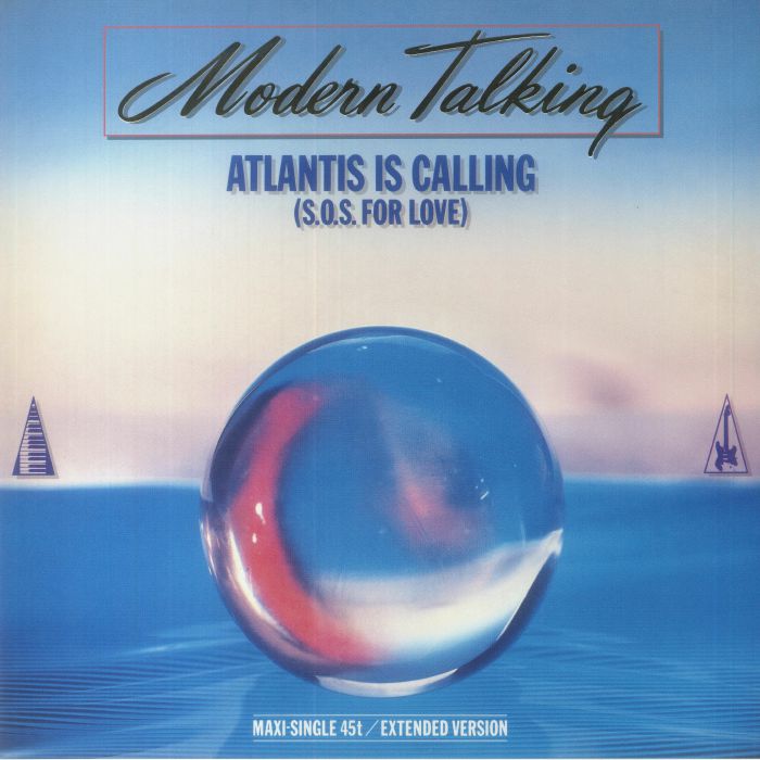 Modern Talking Atlantis Is Calling (SOS For Love)