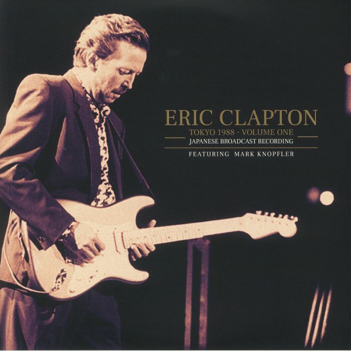 Eric Clapton Tokyo 1988 Vol 1