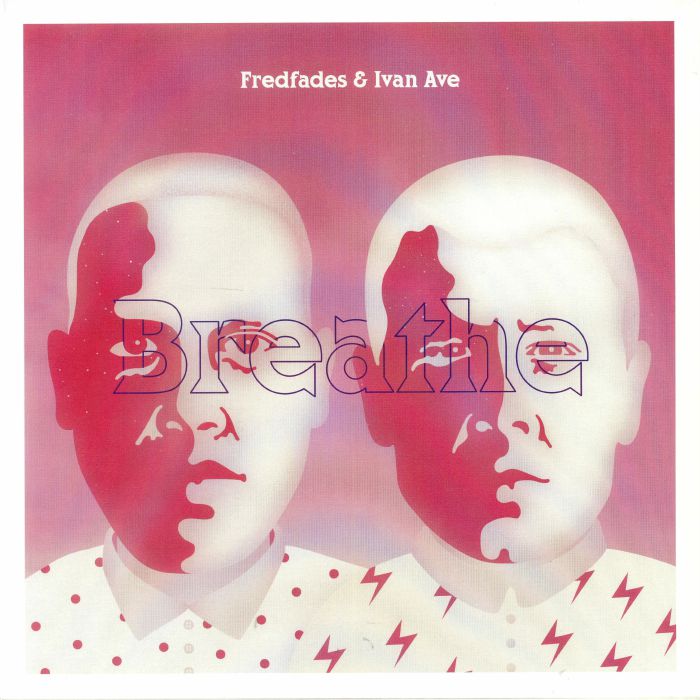 Fredfades | Ivan Ave Breathe