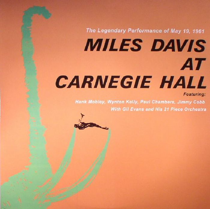 Miles Davis Miles Davis At Carnegie Hall (reissue)