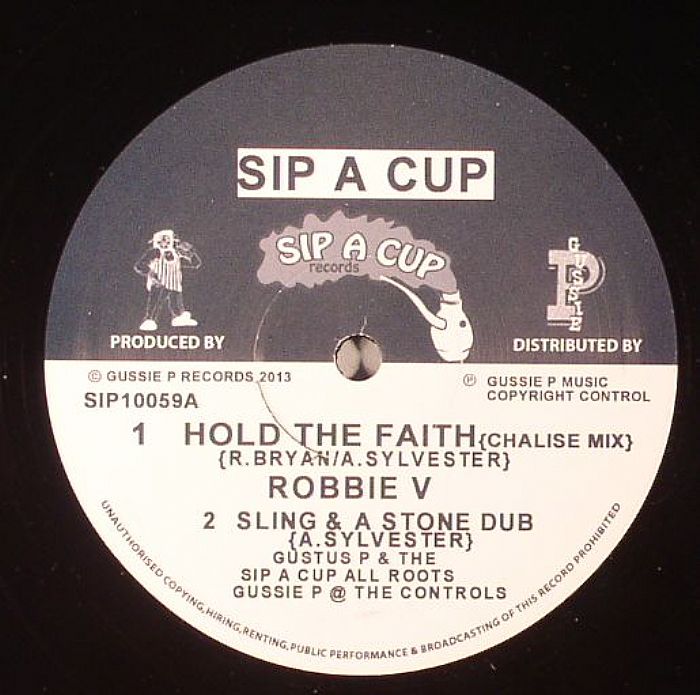 Robbie V | Gussie P | The Sip A Cup All Roots | Mike Antony Hold The Faith