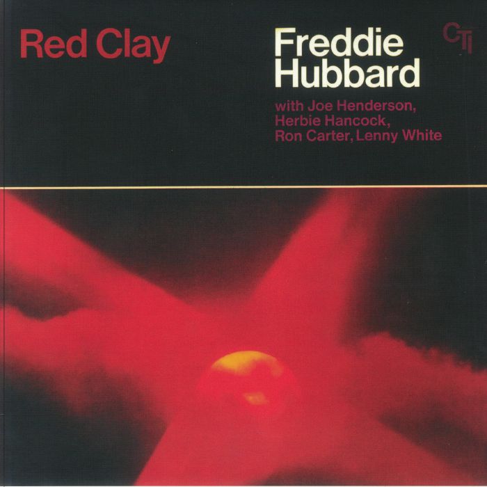 Freddie Hubbard Red Clay