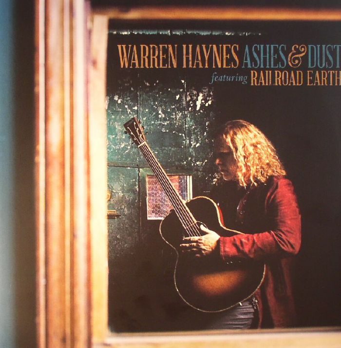 Warren Haynes | Railroad Earth Ashes and Dust