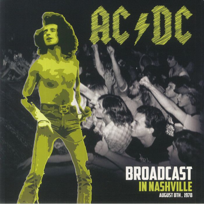 Ac | Dc Broadcast In Nashville August 8th 1978