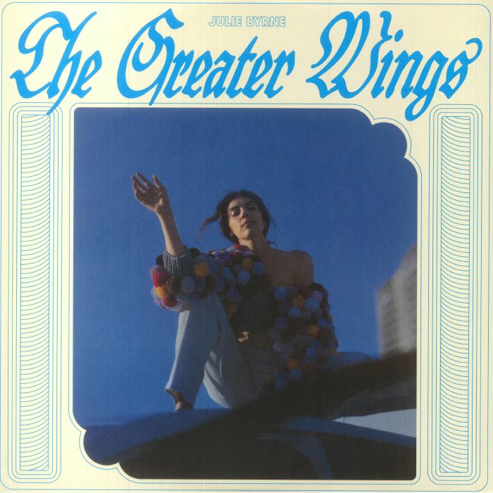 Julie Byrne – The Greater Wings vinyl cover