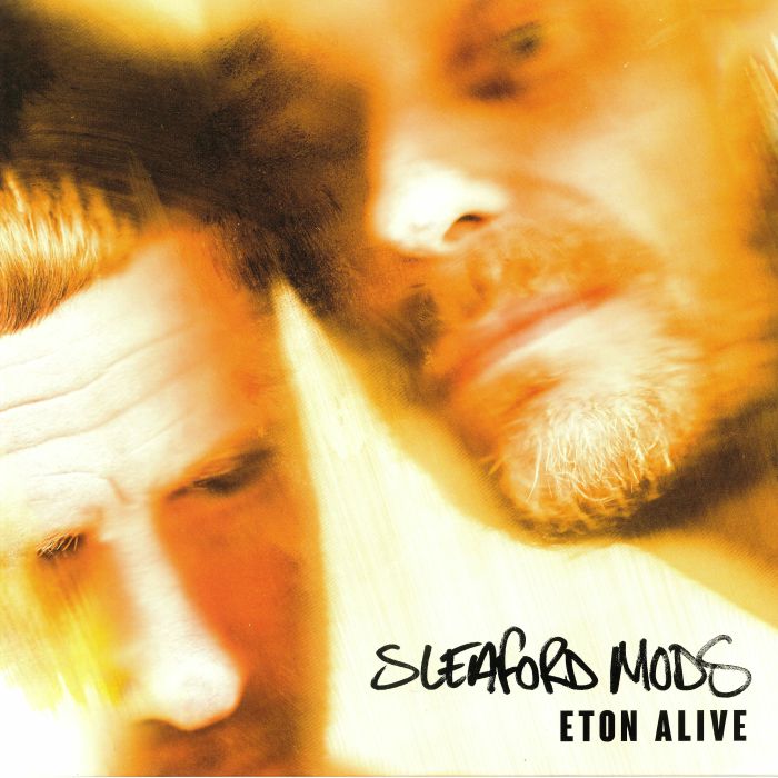 Sleaford Mods – Eton Alive vinyl cover