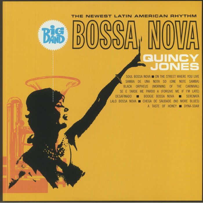 Quincy Jones – Big Band Bossa Nova: The Newest Latin American Rhythm vinyl cover