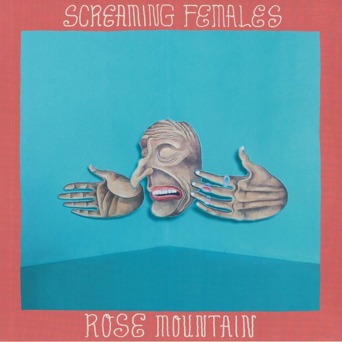 Screaming Females – Rose Mountain vinyl cover